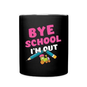 Bye Day Of School Happy Last Class - Full Colour Mug - black - Front