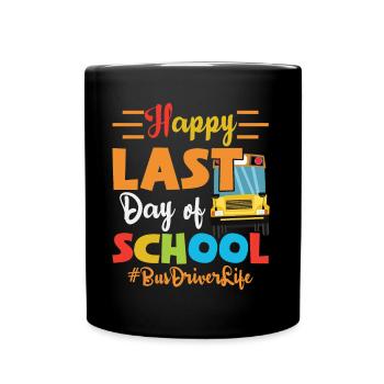 Dernier jour d’école heureux chauffeur de bus de dernière classe - Mug uni - noir - Devant