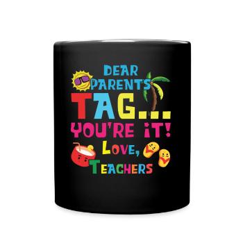 Parents Il Journée de l’école heureux enseignant d’été dernier - Mug uni - noir - Devant