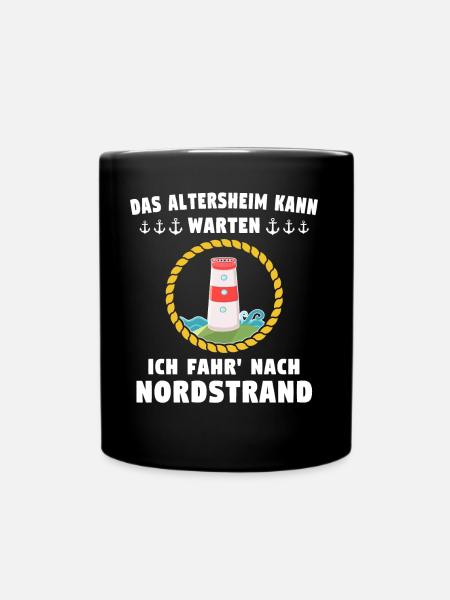 Nordstrand Sprüche - Tasse einfarbig - Schwarz