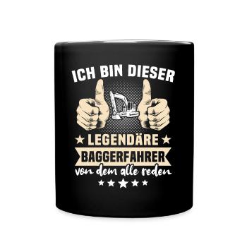 Baggerfuehrer Baggerfahrer - Tasse einfarbig - Schwarz - Vorne