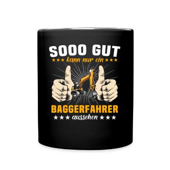 Baggerfuehrer Baggerfahrer - Tasse einfarbig - Schwarz - Vorne