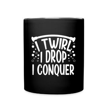 Bâton virevoltant Je virevolte Je laisse tomber Je conquiers - Mug uni - noir - Devant