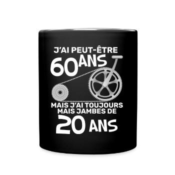 Anniversaire Humour jJ'ai Peut-Etre 60 Ans Velo - Mug uni - noir - Devant