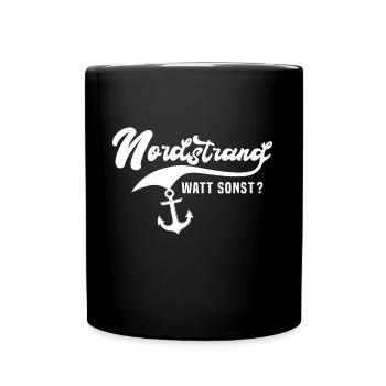 Nordstrand Sprüche - Tasse einfarbig - Schwarz - Vorne