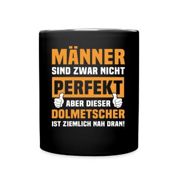 Lustige Dolmetscher Sprüche - Tasse einfarbig - Schwarz - Vorne