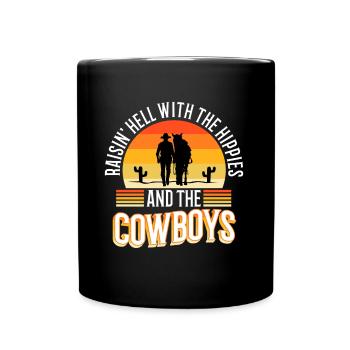 Raisin' Hell With The Hippies And The Cowboys - Full Colour Mug - black - Front