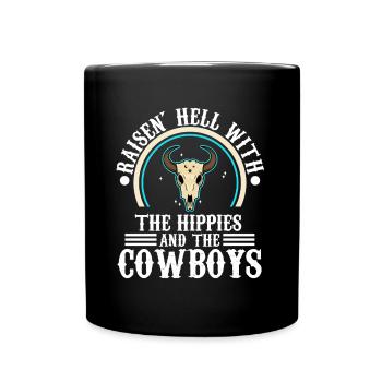 Raisin' Hell With The Hippies And The Cowboys - Full Colour Mug - black - Front
