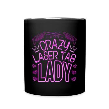 Crazy Laser Tag Lady Laser Tag Player Gift Idea - Tasse einfarbig - Schwarz - Vorne
