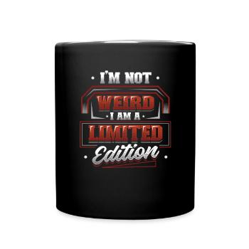 Ich Bin Nicht Seltsam, Ich Bin Einzigartig - Tasse einfarbig - Schwarz - Vorne
