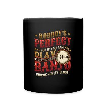 Perfect banjo player, love to play banjo - Full Colour Mug - black - Front