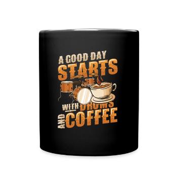 A good day starts with a drum kit - Full Colour Mug - black - Front