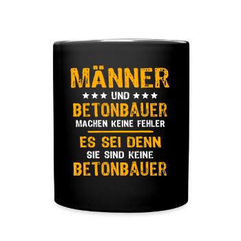 Betonbauer Spruch - Tasse einfarbig - Schwarz - Vorne