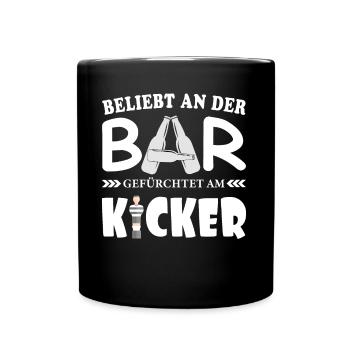 Beliebt an der Bar, gefürchtet beim Kicker - Tasse einfarbig - Schwarz - Vorne