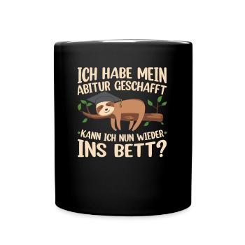 Abitur ABI Geschafft Weltherrschaft Abiturienten - Tasse einfarbig - Schwarz - Vorne