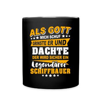 Schiffbauer Sprüche - Tasse einfarbig - Schwarz - Vorne