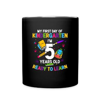 Kindergarten Einschulung 5 Jahre Alt Lernen - Tasse einfarbig - Schwarz - Vorne