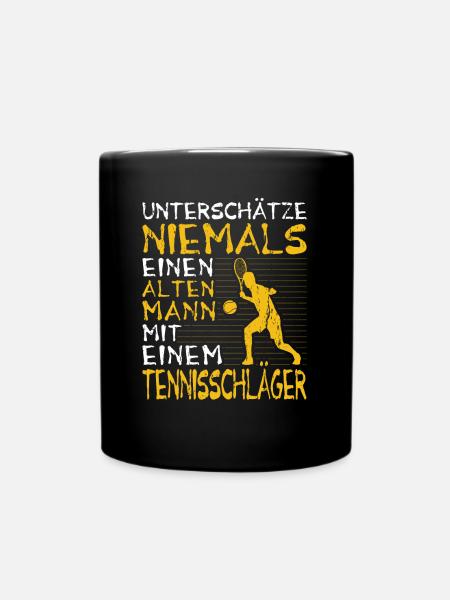 Tennis Unterschätze Niemals Einen Alten Mann - Tasse einfarbig - Schwarz