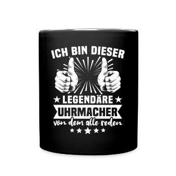 Uhrmacher Legende - Tasse einfarbig - Schwarz - Vorne
