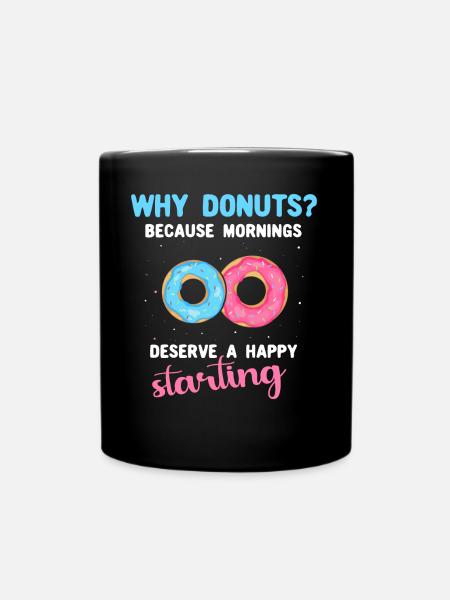 Donuts Doughnuts - Tasse einfarbig - Schwarz
