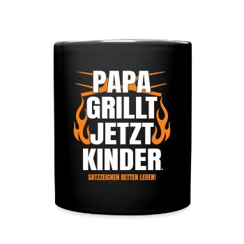 Papa Grillt Jetzt Kinder Satzzeichen Retten Leben - Tasse einfarbig - Schwarz - Vorne