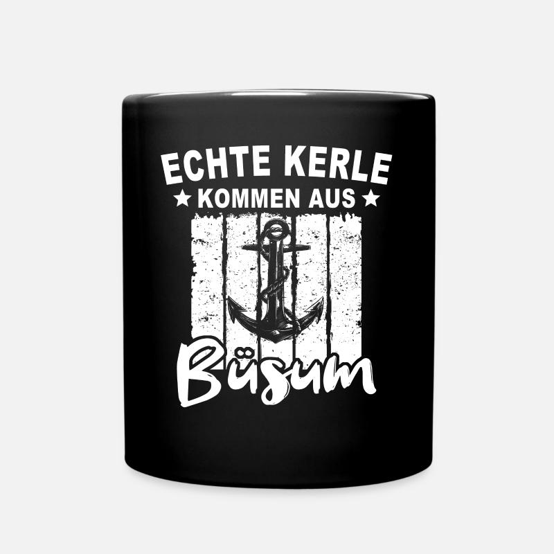 Büsum Spruch Büsumer - Tasse einfarbig - Schwarz