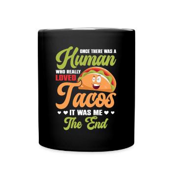 Humain qui aimait vraiment les tacos mexicains - Mug uni - noir - Devant