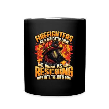 Firefighter Slogan, Volunteer Fire Brigade - Full Colour Mug - black - Front