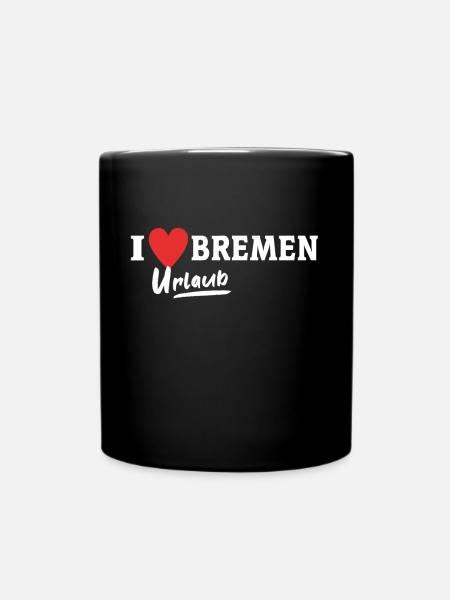 I Love Bremen Liebe Bremer - Tasse einfarbig - Schwarz
