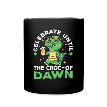Celebrate until the croc-of dawn - Full Colour Mug - black - Front