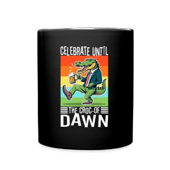 Celebrate until the croc-of dawn - Full Colour Mug - black - Front