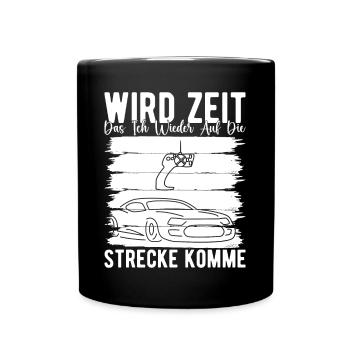 Slotracing Wird Zeit Auf Die Strecke Zu Kommen - Tasse einfarbig - Schwarz - Vorne