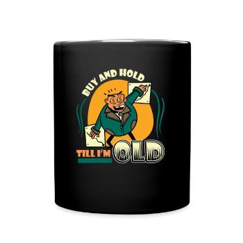 Achète et garde jusqu’à ce que je sois vieux - Mug uni - noir - Devant