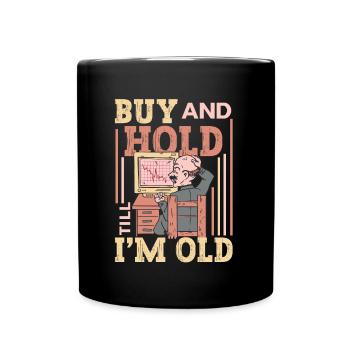 Achète et garde jusqu’à ce que je sois vieux - Mug uni - noir - Devant