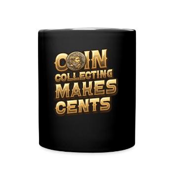 Pièce de collection de pièces de monnaie Power Cents Numismatique - Mug uni - noir - Devant
