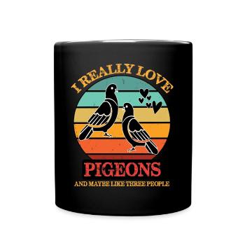 Really Love Pigeons Retro-Design für Taubenfans - Tasse einfarbig - Schwarz - Vorne