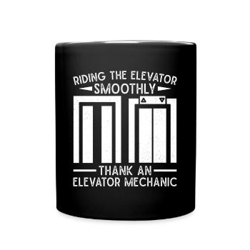 Funny Elevator Mechanic Riding Elevator Smoothly - Full Colour Mug - black - Front