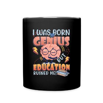 Je suis né génie - Mug uni - noir - Devant