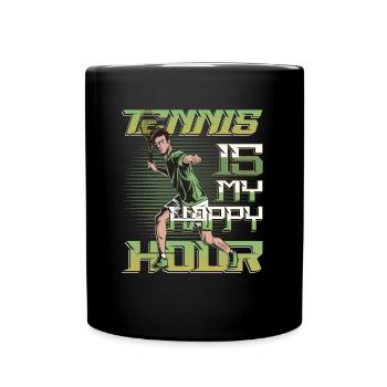 Tennis Ist Meine Happy Hour, Tennisspieler, Tennis - Tasse einfarbig - Schwarz - Vorne