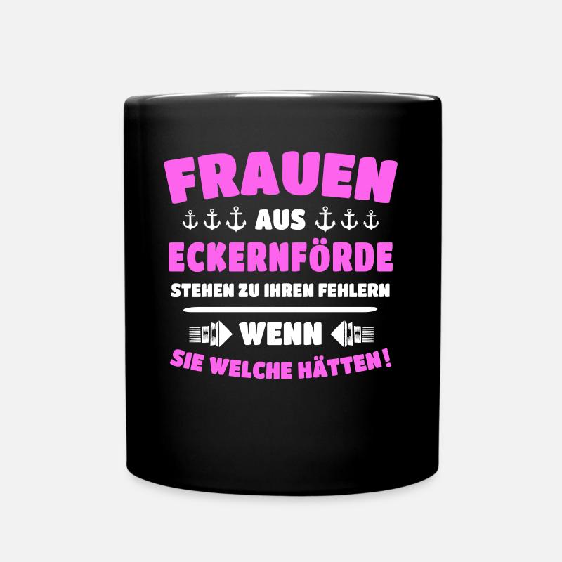 Eckernförde Frau Eckernförder Frauen - Tasse einfarbig - Schwarz