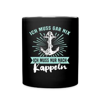 Kappeln Sprüche - Tasse einfarbig - Schwarz - Vorne