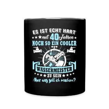 Wassermeister 40. Geburtstag 40 Jahre Wasser - Tasse einfarbig - Schwarz - Vorne