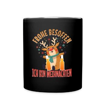 Frohe besoffen ich bin Weihnachten - Tasse einfarbig - Schwarz - Vorne