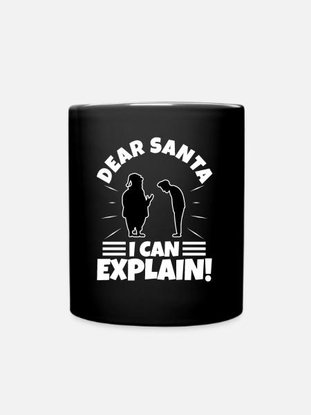 Dear santa i can explain - Tasse einfarbig - Schwarz