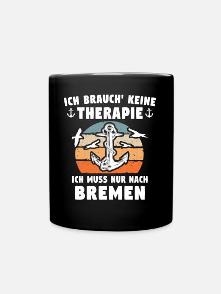 Bremen Sprüche - Tasse einfarbig - Schwarz