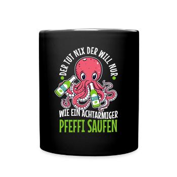 Der tut nix der will nur wie ein achtarmiger - Tasse einfarbig - Schwarz - Vorne