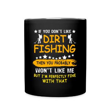 Dirt Fishing Metal Detector - Full Colour Mug - black - Front