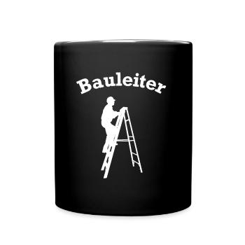 Bauleiter Leiter Wortspiel Bauen Hausbau Baustelle - Tasse einfarbig - Schwarz - Vorne