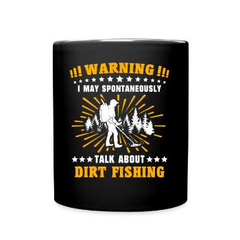 Dirt Fishing Metal Detecting - Tasse einfarbig - Schwarz - Vorne