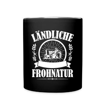 Bauern Landwirte Ländliche Frohnatur Beruf Bauer - Tasse einfarbig - Schwarz - Vorne